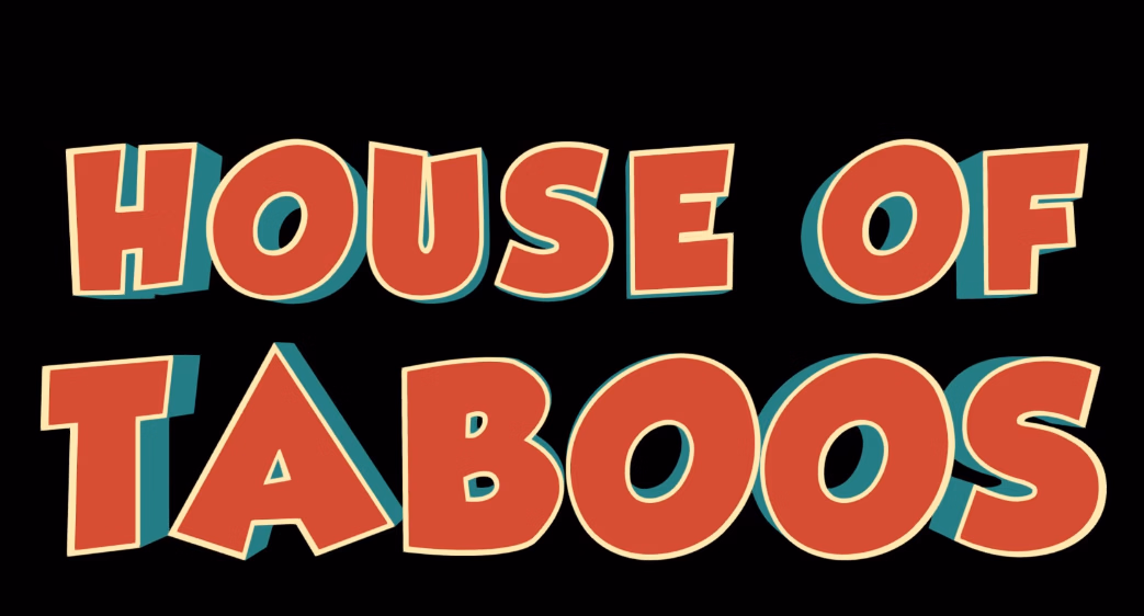 HOUSE OF TABOOS [v0.1] [ImAgEnOrY]