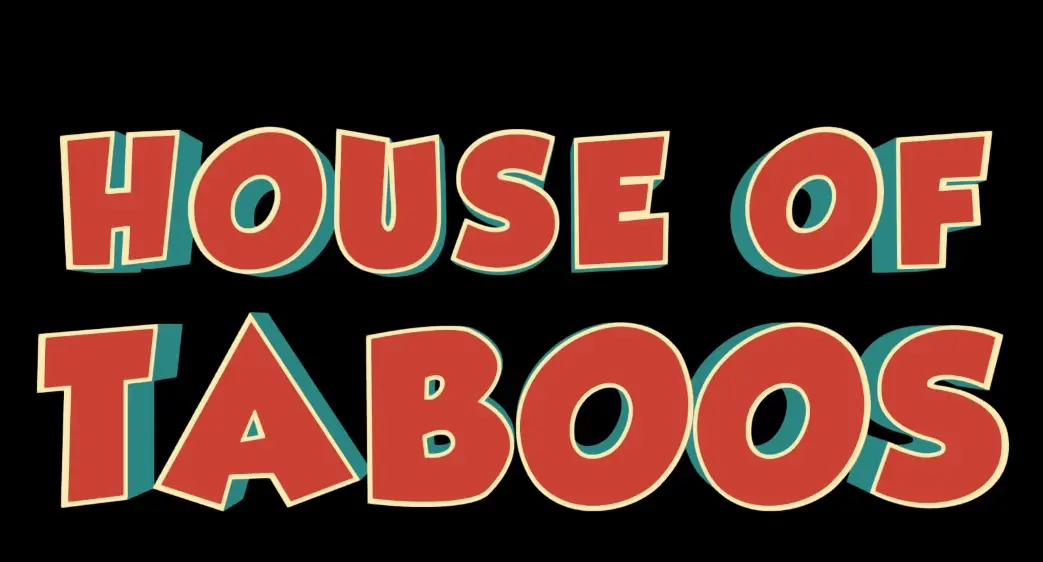 HOUSE OF TABOOS [v0.1] [ImAgEnOrY]