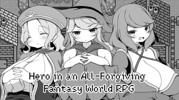 Hero in an All-Forgiving Fantasy World RPG [v1.0] [INAZUMA SOFT]