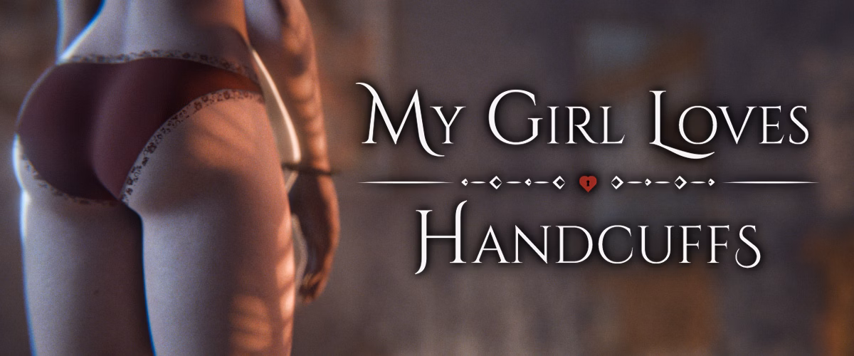 My Girl Loves Handcuffs [v0.6] [395games]