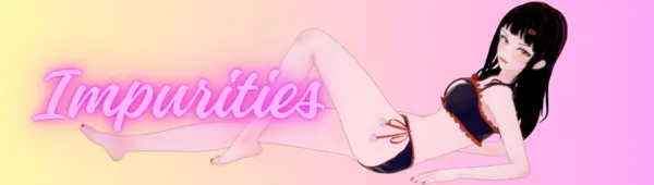 Impurities [v0.2.1] [LewdLogic]