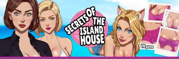 Secrets of the Island House [v0.02.02b] [Madlust Lewdart]