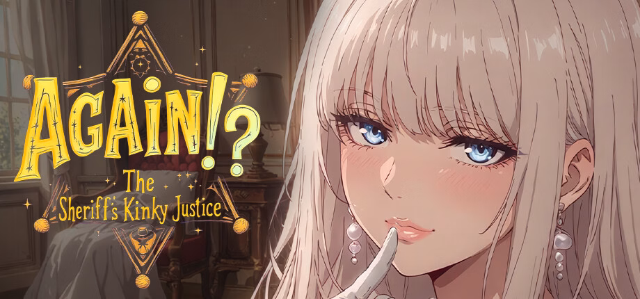 Again!? The Sheriff’s Kinky Justice [v1.03] [Myriad]