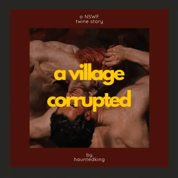 A Village Corrupted [Ch.5] [hauntedking]