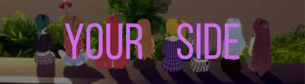 Your Side [v0.0.1] [Ratkarya]