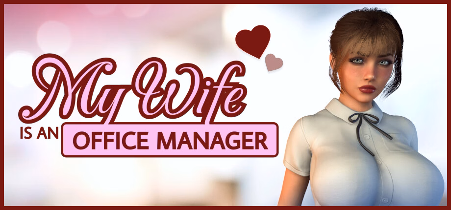 My wife is an office manager [v1.0] [Lust Zone Studio]