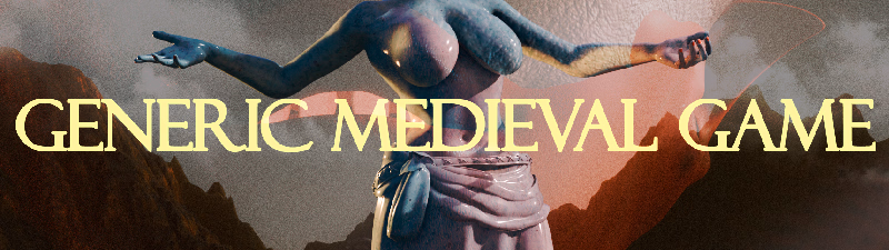 Generic Medieval Game [v0.0.1] [StupidBug Exos]