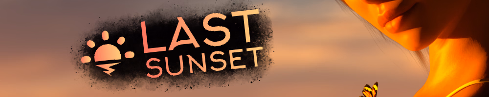 Last Sunset [Ep.1 PII] [Venus]