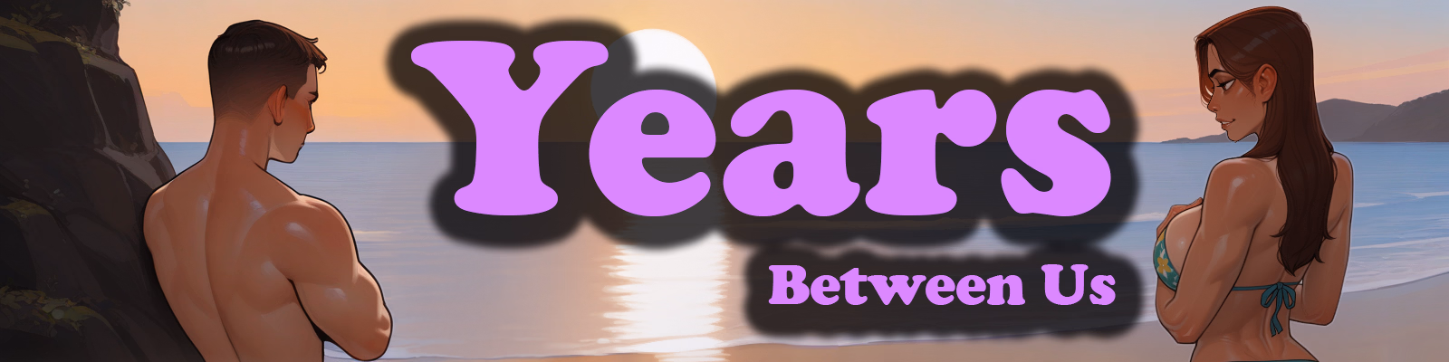 Years Between Us [Ch.4] [ScarabsGourmetHole]