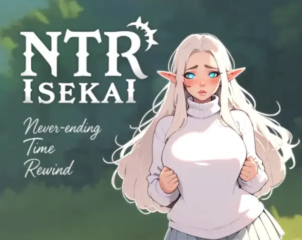NTR Isekai [v0.0.9] [Isekai Factory]