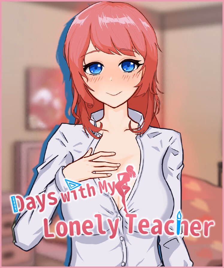 Days with My Lonely Teacher [v1.002] [Mr. Cucumber]