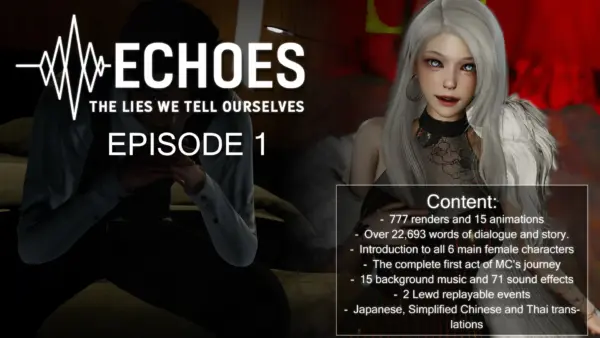 Echoes: The Lies We Tell Ourselves [Ep.4 Public] [Oldcat]