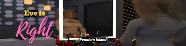 Eve Is Right: Femdom Island Chapter 1 [v1.0] [weakling]
