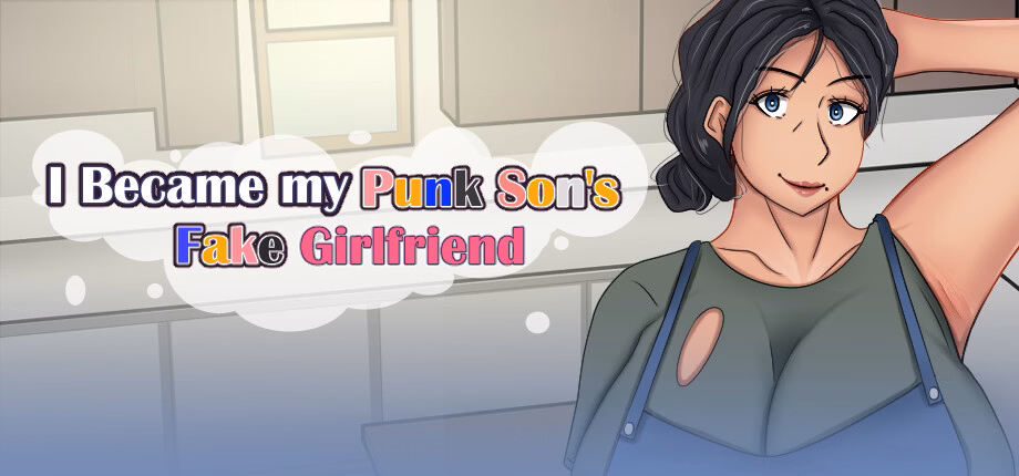 I Became my Punk Son’s Fake Girlfriend [v1.0] [HotBamboo]