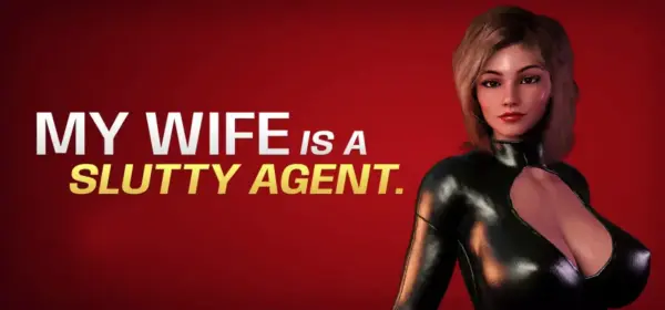 My wife is a slutty agent [v1.0] [Lust Zone Studio]