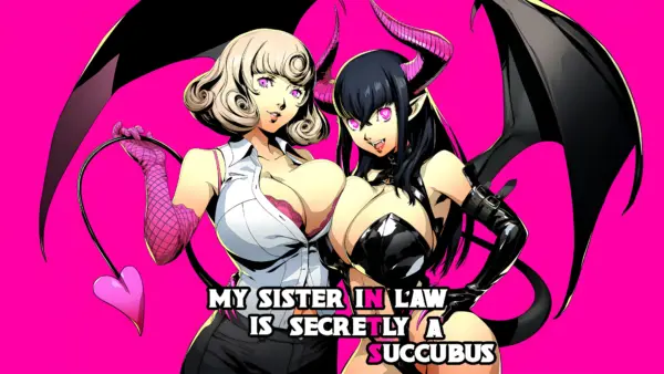 My Sister-in-Law is Secretly a Succubus [Ch.2 P1] [Blissful Overload]