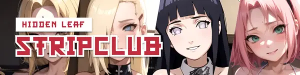 Hidden Leaf Stripclub [v1.3] [Unicorn Studio]
