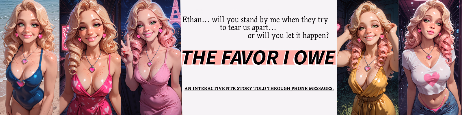 The Favor I Owe An Interactive NTR Phone Game [Chapter 3] [Ather Bond]