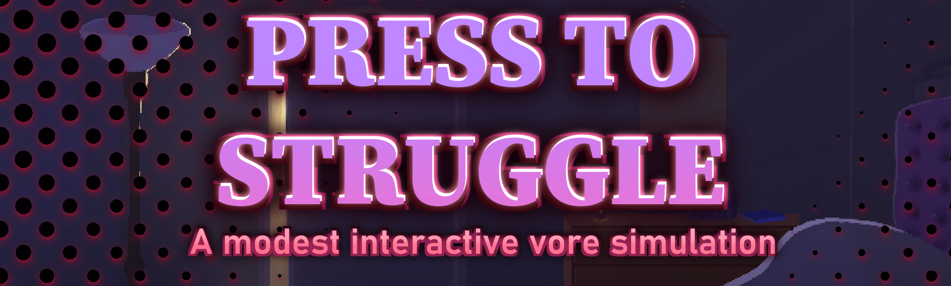 Press To Struggle [v0.11] [Zyyphelze]