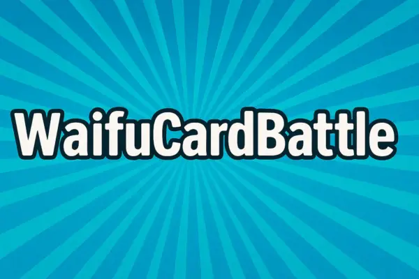 WaifuCardBattle [v0.1] [Lokygame0]