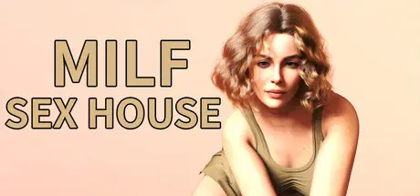 MILF Sex House [Steam] [MILF Factory]