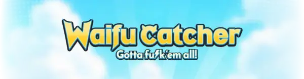 Waifu Catcher [v0.0.1] [Hentai Room]