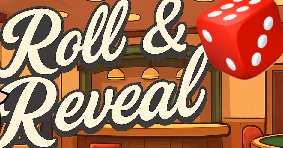 Roll Reveal [v1.0] [Mr. Nessuno]