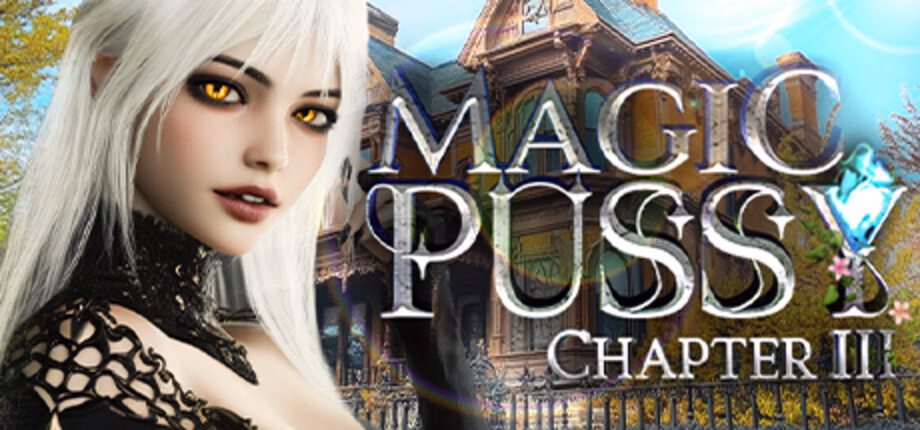 Magic Pussy: Chapter 3 [Final] [Dirty Adventures]