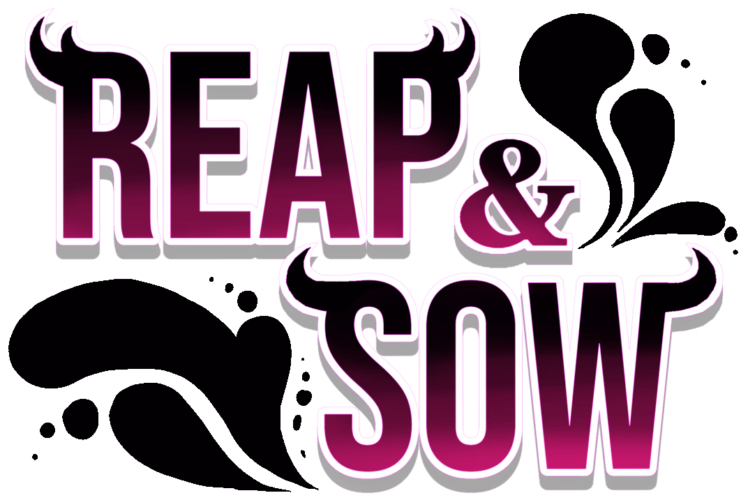 REAP & SOW [Final] [Mr Fishess]