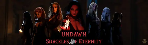 UNDAWN: Shackles Of Eternity [Ch.3] [Kind Nightmares]