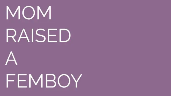 Mom Raised a Femboy [v1.4 Demo] [yaminox]