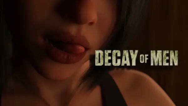 Decay of Men [v0.1] [MadmanMedia18]