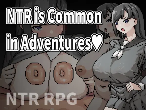 NTR is Common in Adventures [demo] [Hoi Hoi Hoi]