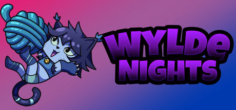 Wylde Nights [Demo 8] [Bloody Nightshade]
