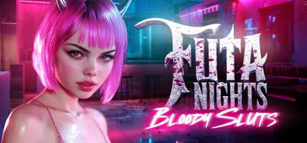 Futa Nights: Bloody Sluts [Final] [Dirty Adventures]