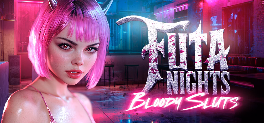 Futa Nights: Bloody Sluts [Final] [Dirty Adventures]