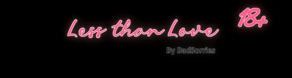 Less Than Love [v0.2.0] [BadSorries]