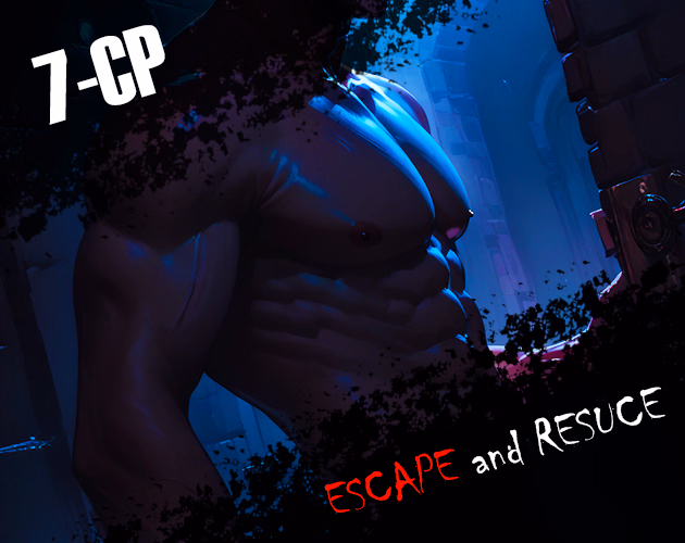 7CP (Escape and Rescue) [v0.2.0 Patreon] [SecretEGGNOG/collide22]