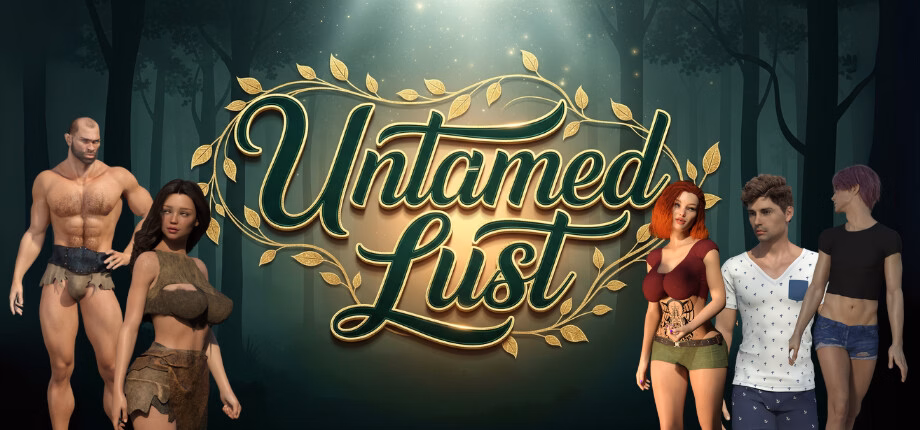 Untamed Lust [v0.1] [Kinetic Play]