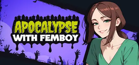 Apocalypse with Femboy [v1.0] [Pout Honey]