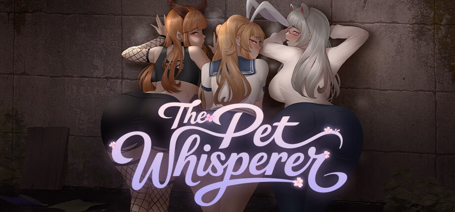 The Pet Whisperer [v1.0] [Sexual Orange]