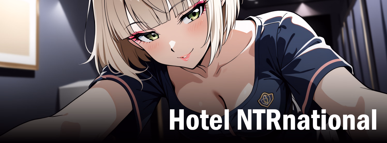 Hotel NTRnational [v7.3 Public] [Nocturn Riven]