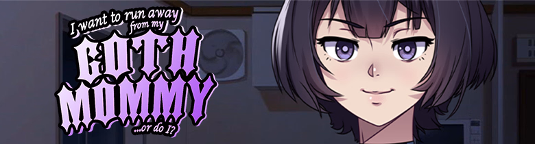 I want to run away from my goth mommy… or do I? [v1.0] [BondageOrange]
