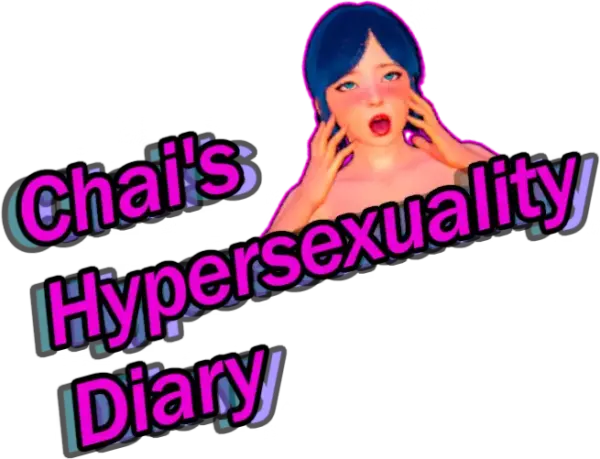 Chai’s Hypersexuality Diary [v1.1] [Dirty Donny]