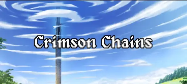 Crimson Chains [Alpha v0.1] [Grailight Workshop]