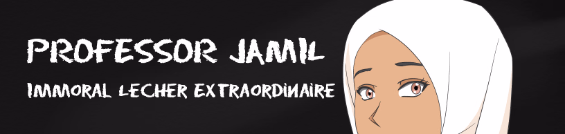 Professor Jamil Immoral Lecher Extraordinaire [v0.95] [xixabprod]