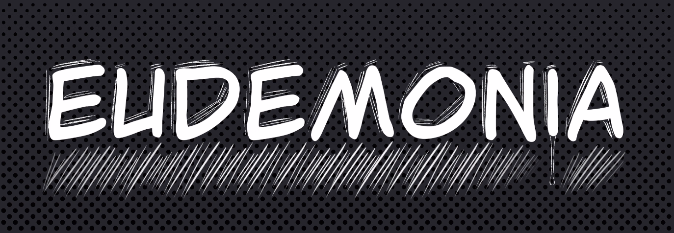 Eudemonia [v0.1] [Busy Box]