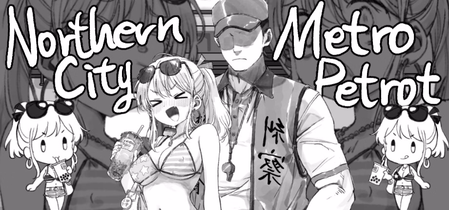 Northern City Metro Patrol [Final] [HoneyJamStudio]