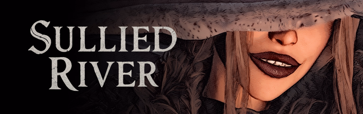 Sullied River [v1.1.2] [Eshaloth]