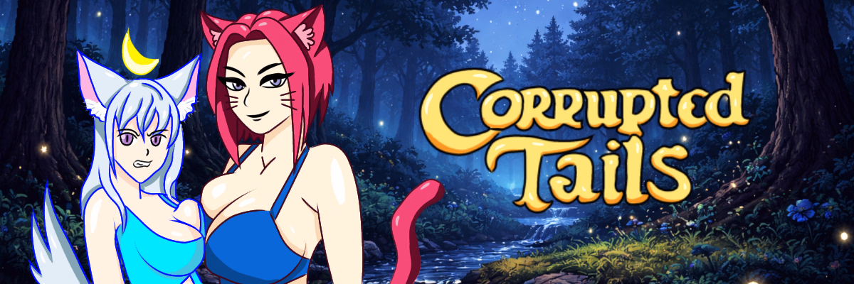 Corrupted Tails [v0.1] [MishiStudio]